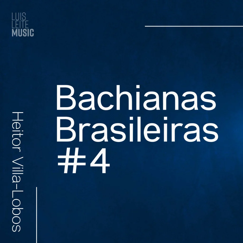 Bachianas Brasileiras #4 — score cover, Luis Leite edition