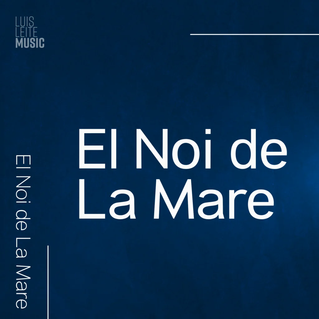 El Noi de La Mare — score cover, Luis Leite edition
