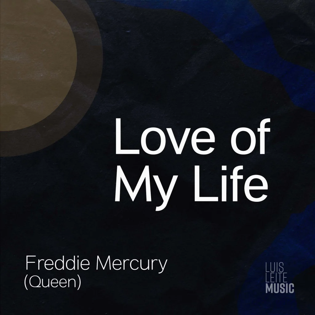 Love of My Life — score cover, Luis Leite edition