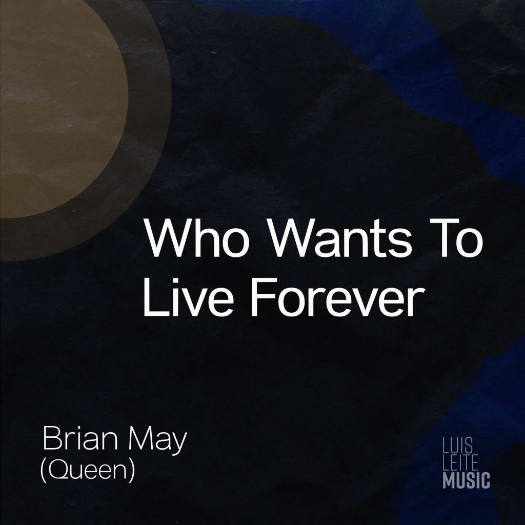 Who Wants To Live Forever — score cover, Luis Leite edition