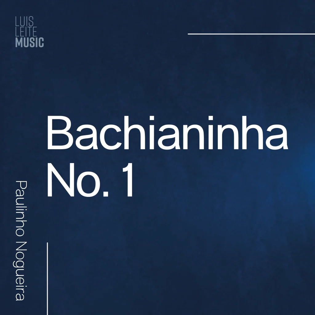 Bachianinha No. 1 — score cover, Luis Leite edition