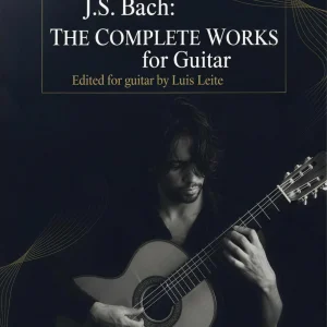 J.S. Bach: The Complete Works for Guitar